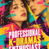 Professional K-Dramas Enthusiast Checklist 2026 – interaktywny tracker K-dram