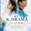 My K-Drama Journal – roczny journal dla fanów koreańskich dram